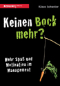 Keinen Bock mehr?